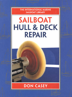 cover image of Sailboat Hull and Deck Repair